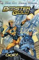 Booster Gold Blue & Gold - Geoff Johns, Jeff Katz, Dan Jurgens, Norm Rapmund