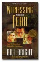 Witnessing Without Fear - Bill Bright