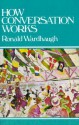 How Conversation Works - Ronald Wardhaugh