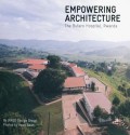 Empowering Architecture: Butaro Hospital, Rwanda - Michael Murphy, Alan Ricks, Iwan Baan