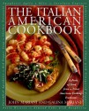 The Italian American Cookbook: A Feast of Food from a Great American Cooking Tradition - John Mariani, Galina Mariani