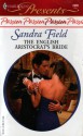 The English Aristocrat's Bride - Sandra Field