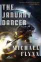 The January Dancer - Michael Flynn