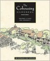 The Cohousing Handbook: Building a Place for Community - Chris ScottHanson, Kelly Scott Hanson