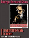 Heartbreak House - George Bernard Shaw