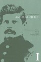 The Short Fiction of Ambrose Bierce 1: A Comprehensive Edition - Ambrose Bierce, Lawrence I. Berkove, David E. Schultz