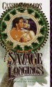 Savage Longings - Cassie Edwards