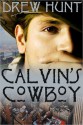 Calvin's Cowboy - Drew Hunt