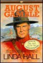 August Gamble (Hall, Linda, Rcmp, 1.) - Linda Hall, Rik Hall