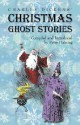 Charles Dickens' Christmas Ghost Stories - Peter Haining