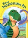 Dear Tyrannosaurus Rex - Lisa McClatchy, John Manders