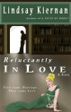 Reluctantly In Love - Lindsay Kiernan