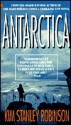 Antarctica - Kim Stanley Robinson