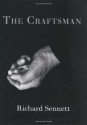 The Craftsman - Richard Sennett