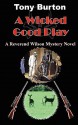 A Wicked Good Play - Tony Burton