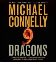 Nine Dragons (Audio) - Michael Connelly, Len Cariou