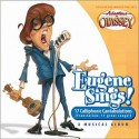 Eugene Sings!: 17 Calliphonic Cantabulations (Translation: 17 Great Songs!) - Dave Arnold