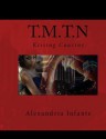 T.M.T.N: Kissing Cousins - Alexandria (Alie) Infante