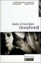 Involved - Kate O'Riordan