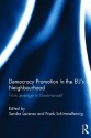 Democracy Promotion in the Eu S Neighbourhood: From Leverage to Governance? - Sandra Lavenex, Frank Schimmelfennig