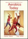 Aerobics Today - Carol Casten, Peg Jordan