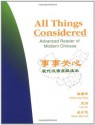 All Things Considered: Advanced Reader of Modern Chinese. - Chih-p'ing Chou, Yan Xia