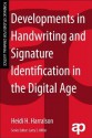 Developments in Handwriting and Signature Identification in the Digital Age - Heidi Harralson, Larry S. Miller