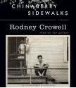 Chinaberry Sidewalks - Rodney Crowell