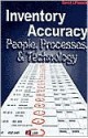 Inventory Accuracy: People, Processes, & Technology - David J. Piasecki