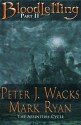 Bloodletting Part 2: The Affinities Cycle Book 1 Part 2 (Volume 2) - Peter J Wacks, Mark Ryan