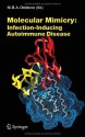 Molecular Mimicry: Infection Inducing Autoimmune Disease (Current Topics in Microbiology and Immunology) - Michael B.A. Oldstone