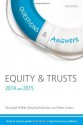 Equity and Trusts 2014-2015: Questions & Answers - Margaret Wilkie, Rosalind Malcolm, Peter Luxton