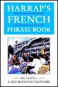 Harrap's French Phrase Book - Lexus Ltd., Harrap's, Harrap Staff