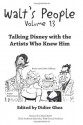 Walt's People - Volume 13: Talking Disney with the Artists Who Knew Him - Didier Ghez, Dave Smith