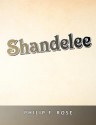 Shandelee - Philip F Rose