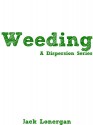 Weeding - Jack Lonergan