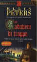 Un cadavere di troppo - Ellis Peters