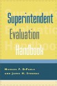 Superintendent Evaluation Handbook - Sandra Lynn Tillman Lowery, James H. Stronge