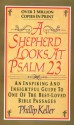 A Shepherd Looks at Psalm 23 - Phillip Keller