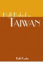 Half Baked in Taiwan - Beth Fowler