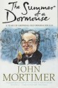 The Summer of a Dormouse - John Mortimer