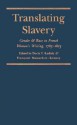 Translating Slavery: Gender and Race in French Women's Writing, 1783-1823 - Doris Y. Kadish