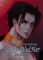 A God To Wed Her: (A Fantasy Romance) - Y. L. Abraham, Michelle Henson, Archie The RedCat