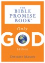 The Bible Promise Book: Only God Edition - Barbour Publishing Inc.