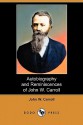 Autobiography and Reminiscences of John W. Carroll (Dodo Press) - John W. Carroll