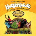 Der Räuber Hotzenplotz: Die große 6 CD-Hörspielbox (Hotzenplotz #1-#3) - Otfried Preußler, Dietmar Bär, Iljia Richter