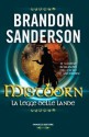 La legge delle lande - Brandon Sanderson, Gabriele Giorgi