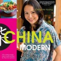 China Modern: 100 Cutting-edge, Fusian-style Recipes for the 21st Century - Ching-He Huang