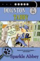 Downton Tabby (The Pampered Pets Mysteries) - Sparkle Abbey