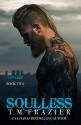 Soulless: Lawless Part 2, King Series Book 4 - T.M. Frazier